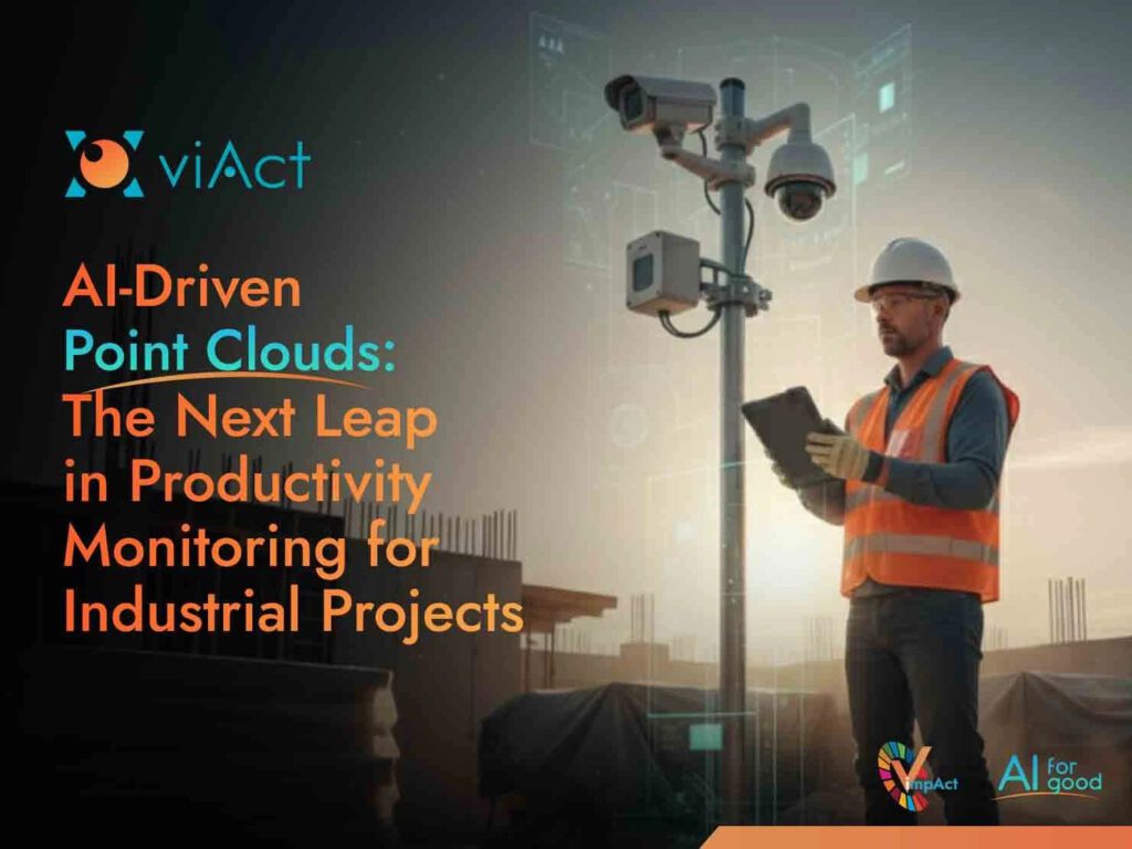 The Next Leap in Productivity Monitoring for Industrial Projects