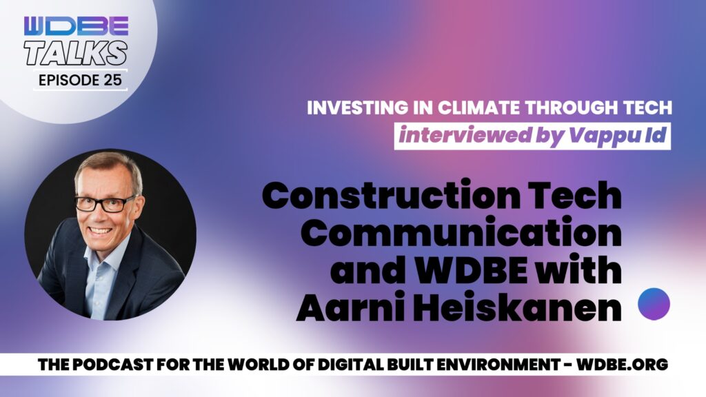 Construction Tech Communication and WDBE with Aarni Heiskanen
