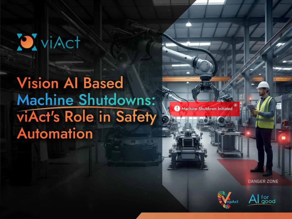 How viAct’s Vision AI Powers Safer Machine Shutdowns