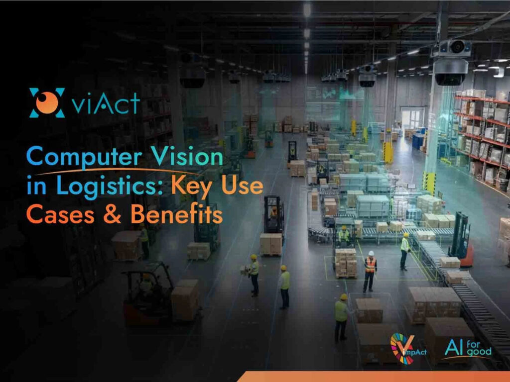Key Benefits of Computer Vision in Logistics Key Benefits of Computer Vision in Logistics