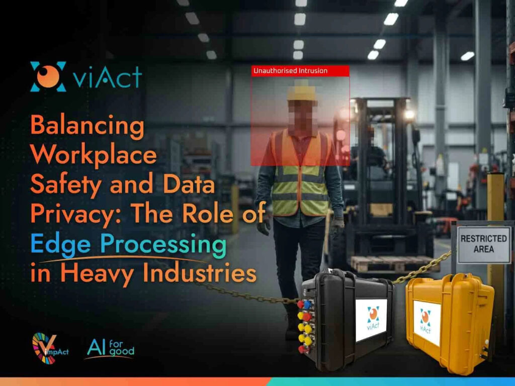 Balancing Safety & Privacy in Industries