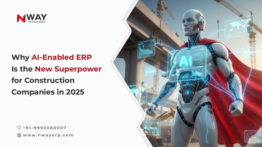 Why AI-Enabled ERP Is the New Superpower for Construction Companies in 2026