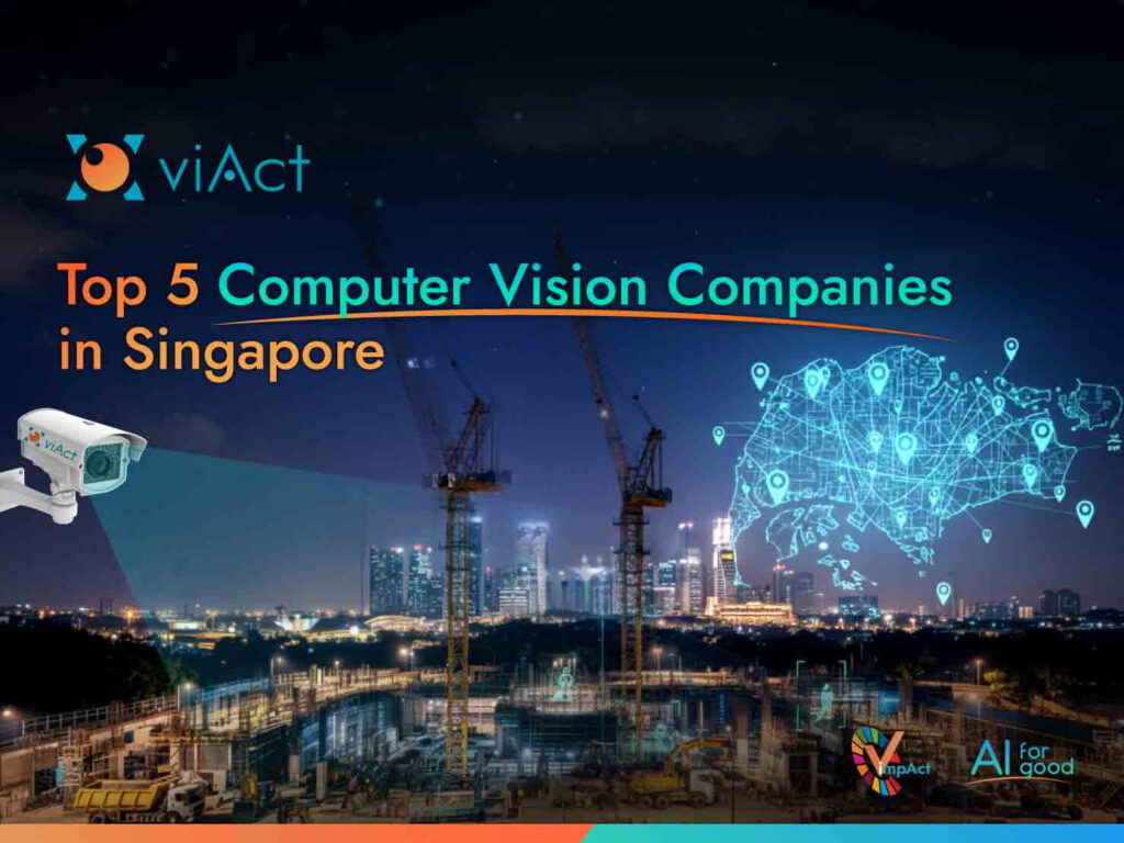 Top 5 Computer Vision Companies in Singapore
