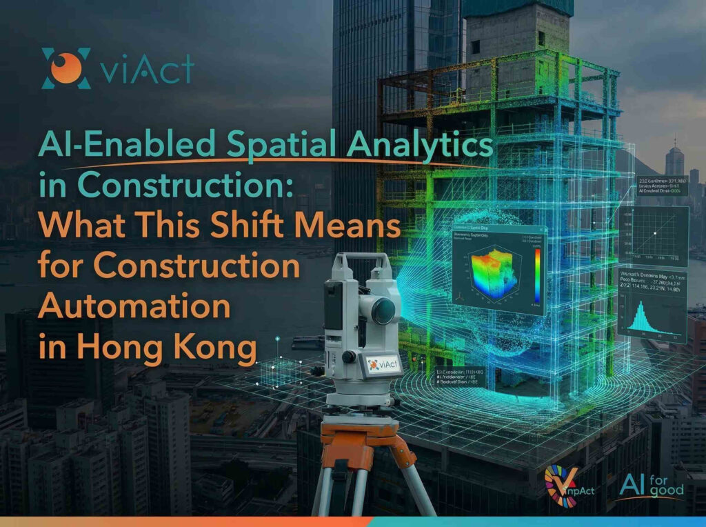 AI-Enabled Spatial Analytics in Hong Kong Construction