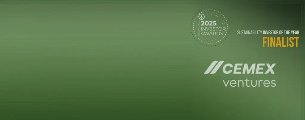 Cemex Ventures – Fostering the construction revolution