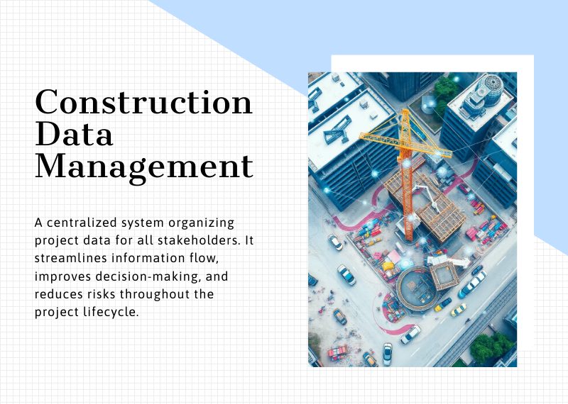 Data Management Systems in Construction Projects
